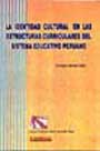 La Identidad Cultural en las Estructuras Curriculares del Sistema Educativo Peruano