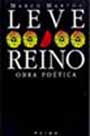 Leve reino. Obra poética 1965-1996