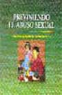 Previniendo el abuso sexual: Guía para docentes en educación inicial