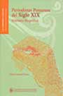 Periodistas peruanos del siglo XIX. Itinerario biográfico