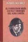 El corregidor Mejia. Cocina y memoria del alma limeña