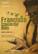 Francisco Izquierdo Ríos. Obra completa -Tomo I. Cuentos