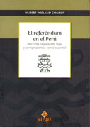 El referéndum en el Perú. Doctrina, regulación legal y jurisprudencia constitucional