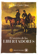 El secreto de los libertadores