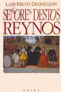 Señores destos reynos