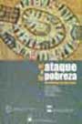 El ataque a la pobreza: un enfoque de mercado