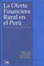 La oferta financiera rural en el Perú