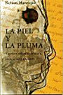 La piel y la pluma. Escritos sobre literatura, etnicidad y racismo