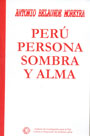Perú Persona Sombra y Alma