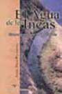 El agua de los Incas. Sistemas de riego en el Perú Prehispánico