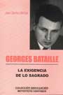 Georges Bataille. La exigencia de lo sagrado
