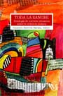 Toda la sangre. Antología de cuentos peruanos sobre la violencia política