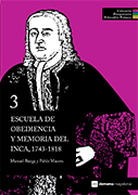 Escuela de obediencia y memoria del Inca, 1743-1818