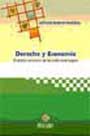 Derecho y Economía. El análisis económico de las instituciones legales.