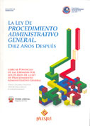 La Ley de Procedimiento Administrativo General. Diez años después