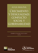 Aula magna. Crecimiento y desigualdad: conflicto social y gobernabilidad