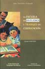 La escuela de estudio y trabajo en coeducación