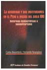 La seguridad y sus instituciones en el Perú a inicios del siglo XXI