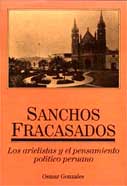 Sanchos fracasados. Los arielistas y el pensamiento político peruano