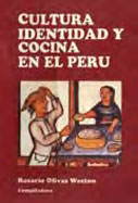 Cultura, identidad y cocina del Perú