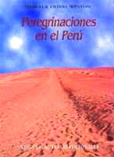 Peregrinaciones en el Perú. Antiguas rutas devocionales