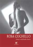 Rosa Cuchillo