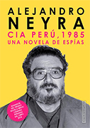 CIA Perú, 1985. Una novela de espías