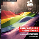 Entre Orgullos y Resistencias. Una aproximación al movimiento LGTB peruano