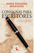 Consignas para escritores. Escribir es un oficio y hay que aprenderlo