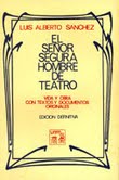 El señor Segura hombre de Teatro