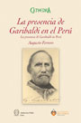 La presencia de Garibaldi en el Perú