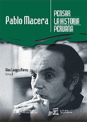Pablo Macera pensar la historia peruana