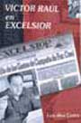 Víctor Raúl en excelsior