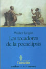 Los tocadores de la pocaelipsis