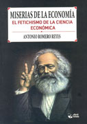 Miserias de la economía. El fetichismo de la ciencia económica