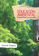 Educación ambiental. Experiencias y propuestas
