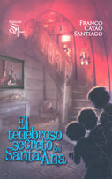 El tenebroso secreto del Santa Ana