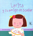 Larita y su amigo de bordar