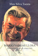 Mario Vargas Llosa. Interpretación de una vida