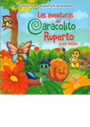 Las aventuras del caracolito Ruperto y sus amigos