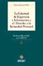 La libertad de expresión e información y el derecho a la intimidación personal