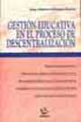 Gestión Educativa en el Proceso de Descentralización