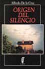 Origen del silencio Origen del silencio