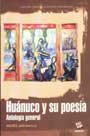 Huanuco y su poesía. Antología general