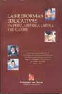 Las reformas educativas en Perú, América Latina y El Caribe
