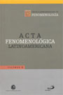 Acta fenomenológica Latinoamérica. Volumen 2
