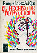 El hechizo de Tomayquichua