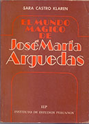 El mundo mágico de José María Arguedas